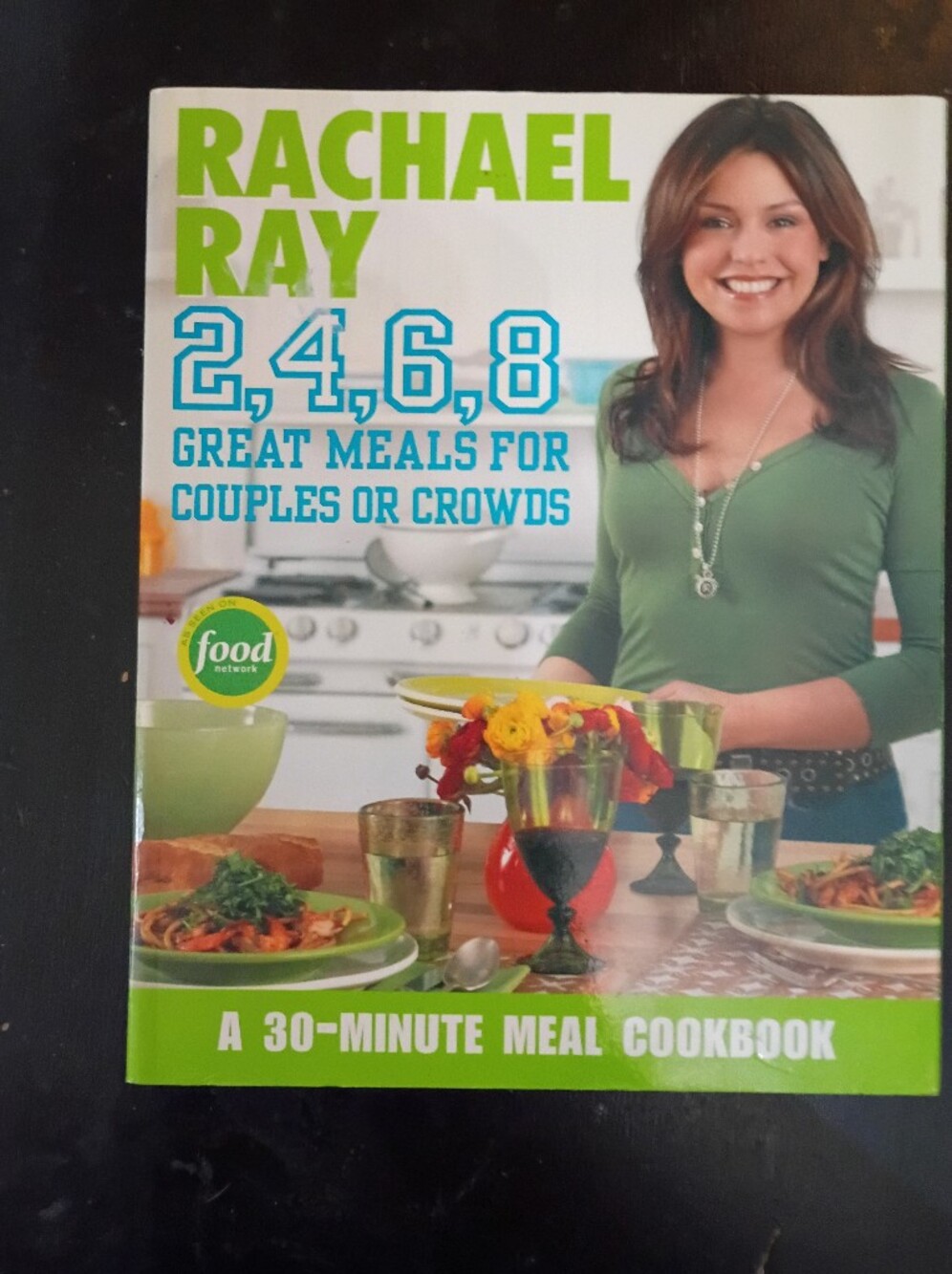 Rachael Ray 2,4,6,8 Cookbook - Bright Green Cover with Teal Accents